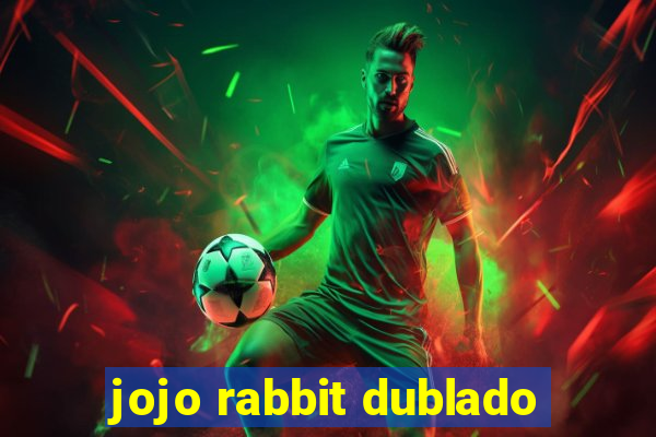 jojo rabbit dublado